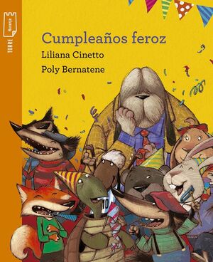 CUMPLEAÑOS FEROZ