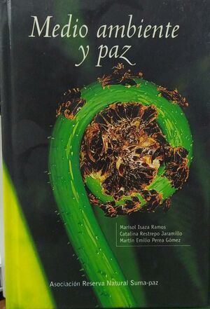 MEDIO AMBIENTE Y PAZ