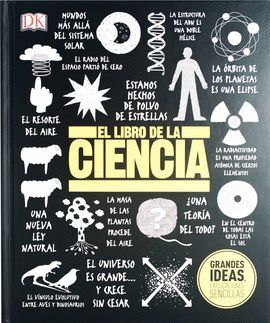 GRANDES IDEAS -EL LIBRO DE LA CIENCIA