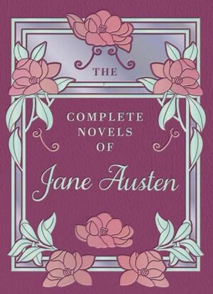 THE COMPLETE NOVELS OF JANE AUSTEN