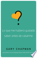 LO QUE ME HUBIERA GUSTADO SABER ANTES DE CASARME