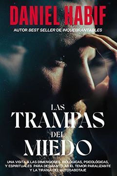 LAS TRAMPAS DEL MIEDO