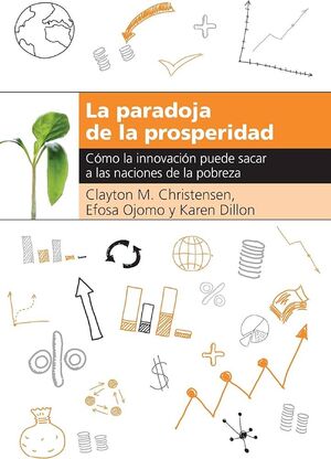 LA PARADOJA DE LA PROSPERIDAD