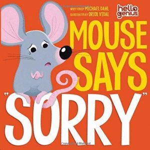 MOUSE SAYS SORRY