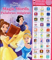 MAGIC WORDS PALABRAS MAGICAS DISNEY PRINCESA BILINGUAL