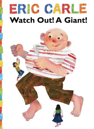 WATCH OUT! A GIANT!