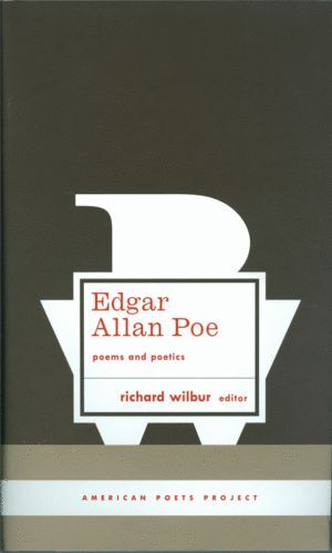 EDGAR ALLAN POE: POEMS AND POETICS