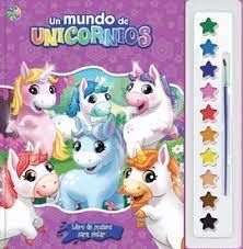 UN MUNDO DE UNICORNIOS LIBRO DE POSTERS PARA PINTAR