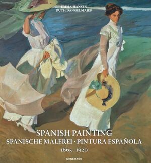 SPANISH PAINTING - PINTURA ESPAÑOLA 1665-1920