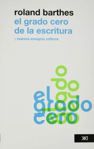 EL GRADO CERO DE LA ESCRITURA