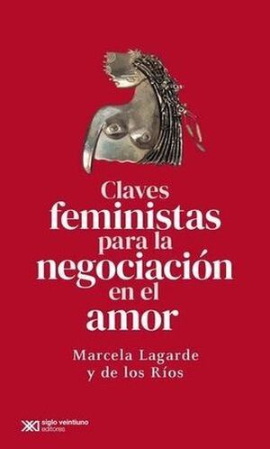 CLAVES FEMINISTAS PARA LA NEGOCIACION EN EL AMOR