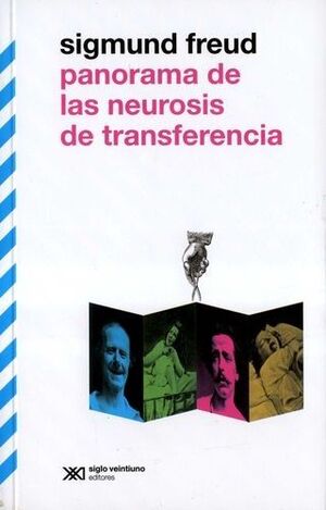 PANORAMA DE LAS NEUROSIS DE TRANSFERENCIA