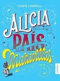 ALICIA EN EL PAÍS DE LAS MARAVILLAS