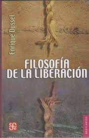 FILOSOFÍA DE LA LIBERACIÓN