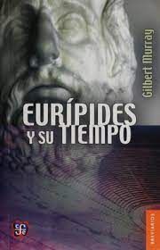 EURÍPIDES Y SU TIEMPO