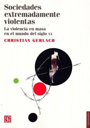 SOCIEDADES EXTREMADAMENTE VIOLENTAS.