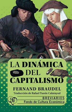 LA DINÁMICA DEL CAPITALISMO
