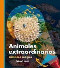 ANIMALES EXTRAORDINARIOS LAMPARA MAGICA CON TRANSPARENCIAS