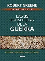 LAS 33 ESTRATEGIAS DE LA GUERRA (CUARTA EDICIÓN)