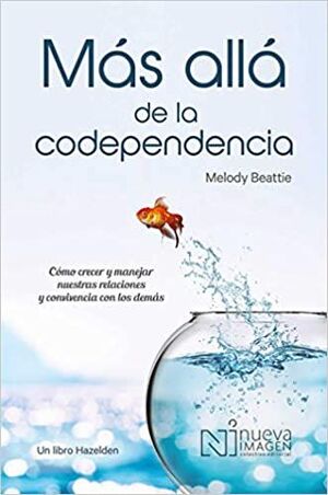 MAS ALLA DE LA CODEPENDENCIA