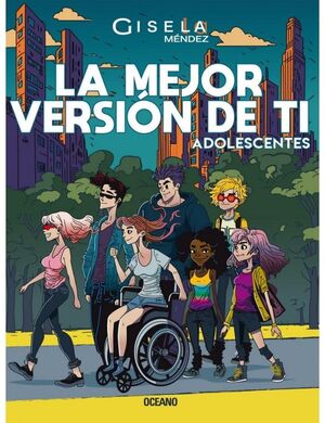 LA MEJOR VERSION DE TI. LA ADOLESCENCIA