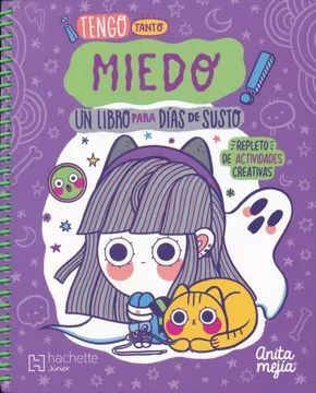 TENGO TANTO MIEDO- UN LIBRO PARA DIAS DE SUSTO
