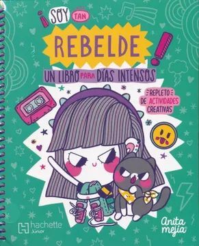 SOY TAN REBELDE-UN DIA PARA DIAS INTENSOS