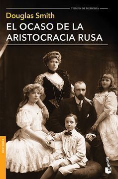 EL OCASO DE LA ARISTROCACIA RUSA