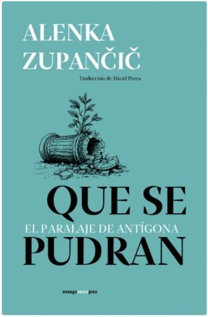 QUE SE PUDRAN