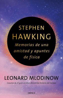 STEPHEN HAWKING MEMORIAS DE UNA AMISTAD