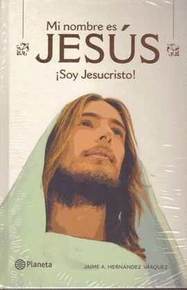 MI NOMBRE ES JESUS