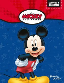 MICKEY Y SUS AMIGOS COLOREA Y DIVIERTETE
