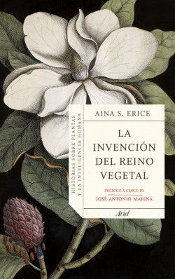 LA INVENCIÓN DEL REINO VEGETAL