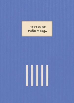 CARTAS DE PUÑO Y REJA