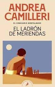 EL LADRON DE MERIENDAS / EL COMISARIO MONTALBANO 3