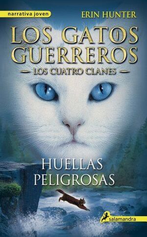 LOS GATOS GUERREROS 5 HUELLAS PELIGROSAS