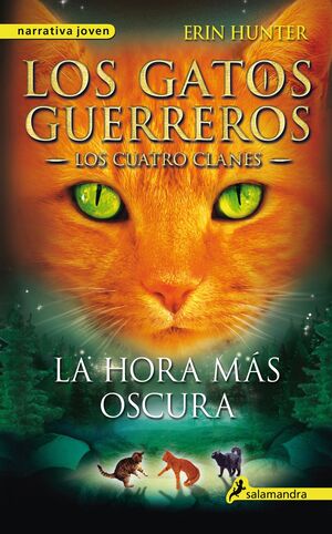 LOS GATOS GUERREROS 6 LA HORA MÁS OSCURA