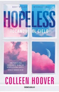 HOPELESS: TOCANDO EL CIELO