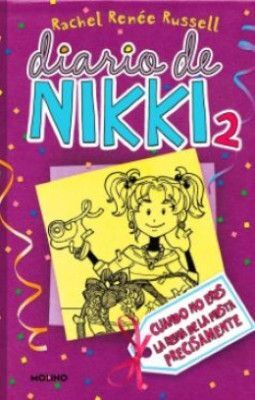 DIARIO DE NIKKI 2 CUANDO NO ERES LA REINA DE LA FIESTA PRECISAMENTE