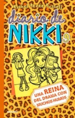 DIARIO DE NIKKI 9 UNA REINA DEL DRAMA CON MUCHOS HUMOS