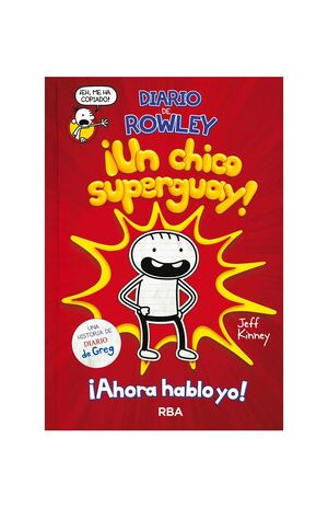 DIARIO DE ROWLEY 1 - UN CHICO SUPERGENIA