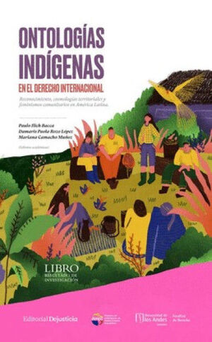 ONTOLOGÍAS INDÍGENAS EN EL DERECHO INTERNACIONAL