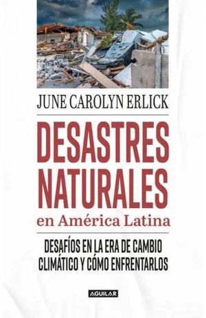 DESASTRES NATURALES EN AMÉRICA