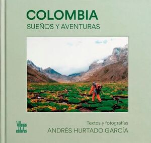 COLOMBIA SUEÑOS Y AVENTURAS