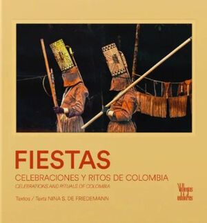 FIESTAS CELEBRACIONES Y RITOS DE COLOMBIA