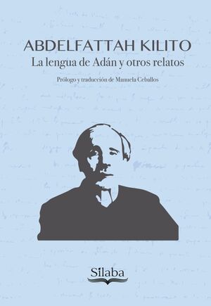 LA LENGUA DE ADÁN Y OTROS RELATOS