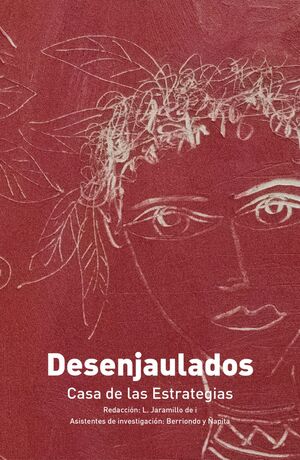 DESENJAULADOS