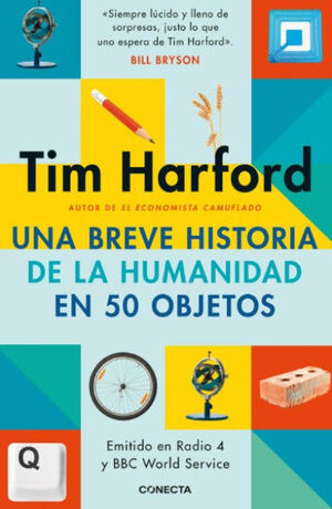 UNA BREVE HISTORIA DE LA HUMANIDAD EN 50 OBJETOS