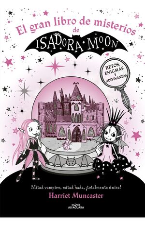 ISADORA MOON - EL GRAN LIBRO DE MISTERIO