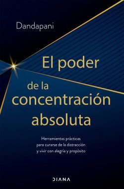 EL PODER DE LA CONCENTRACIÓN ABSOLUTA